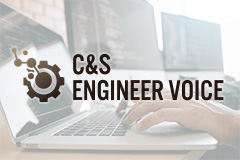 C&S ENGINNER VOICE SB C&S の技術者たちによる 最新の技術情報を発信中